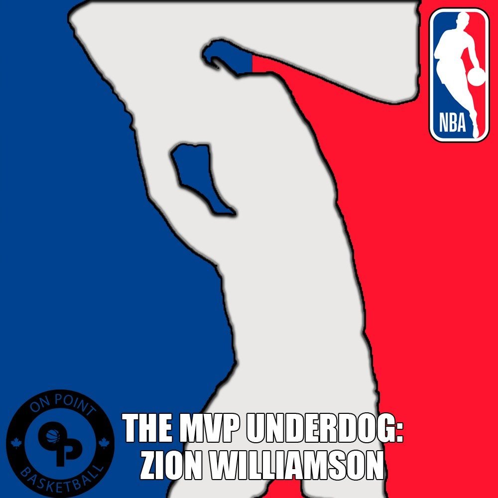 The NBA MVP Underdog: Zion Williamson